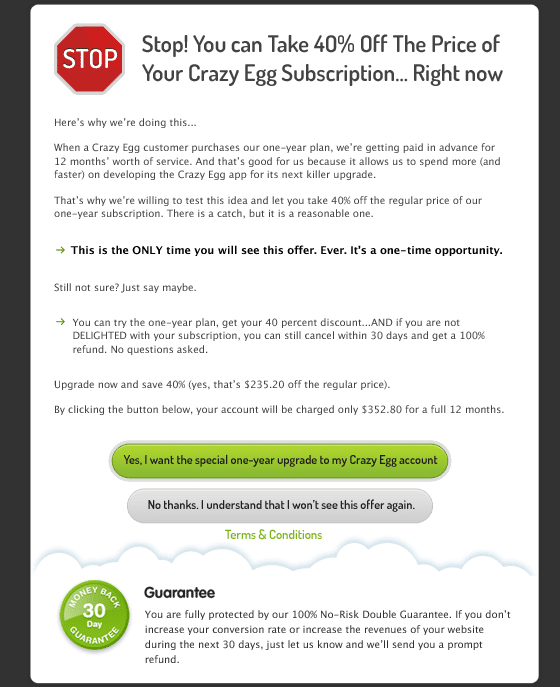 Crazy Egg's one-time offer. Crazy Egg's one-time offer.